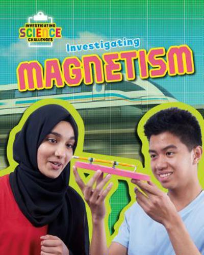 Investigating magnetism - investigating,
